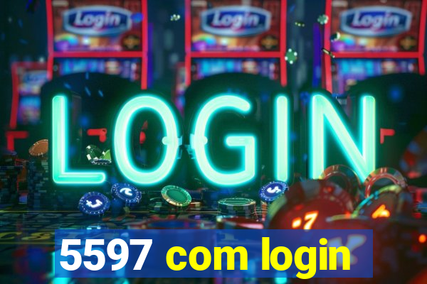 5597 com login